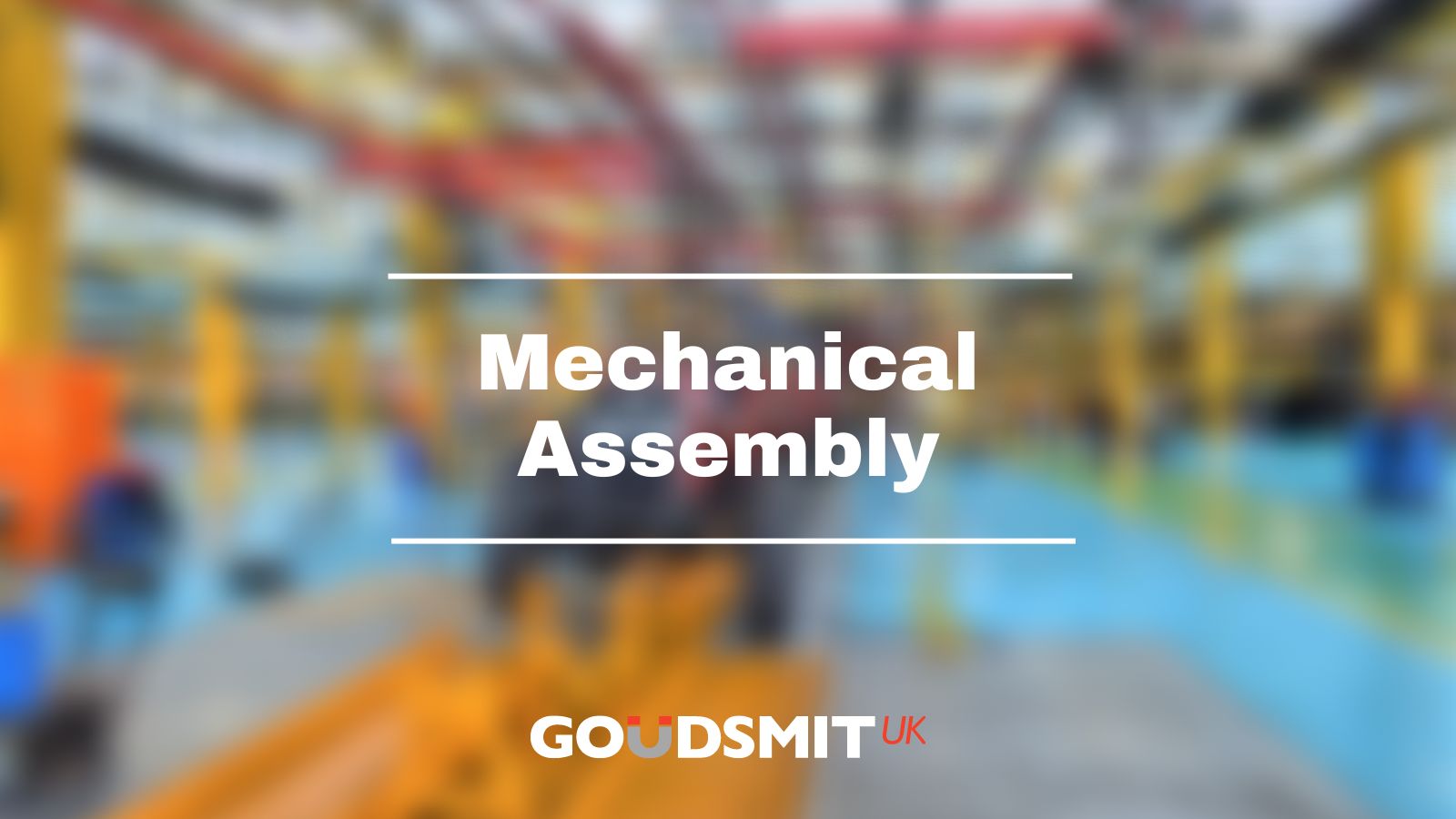 Mechanical Assembly