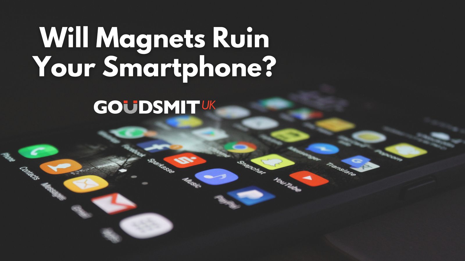 Will Magnets Ruin Your Smartphone?