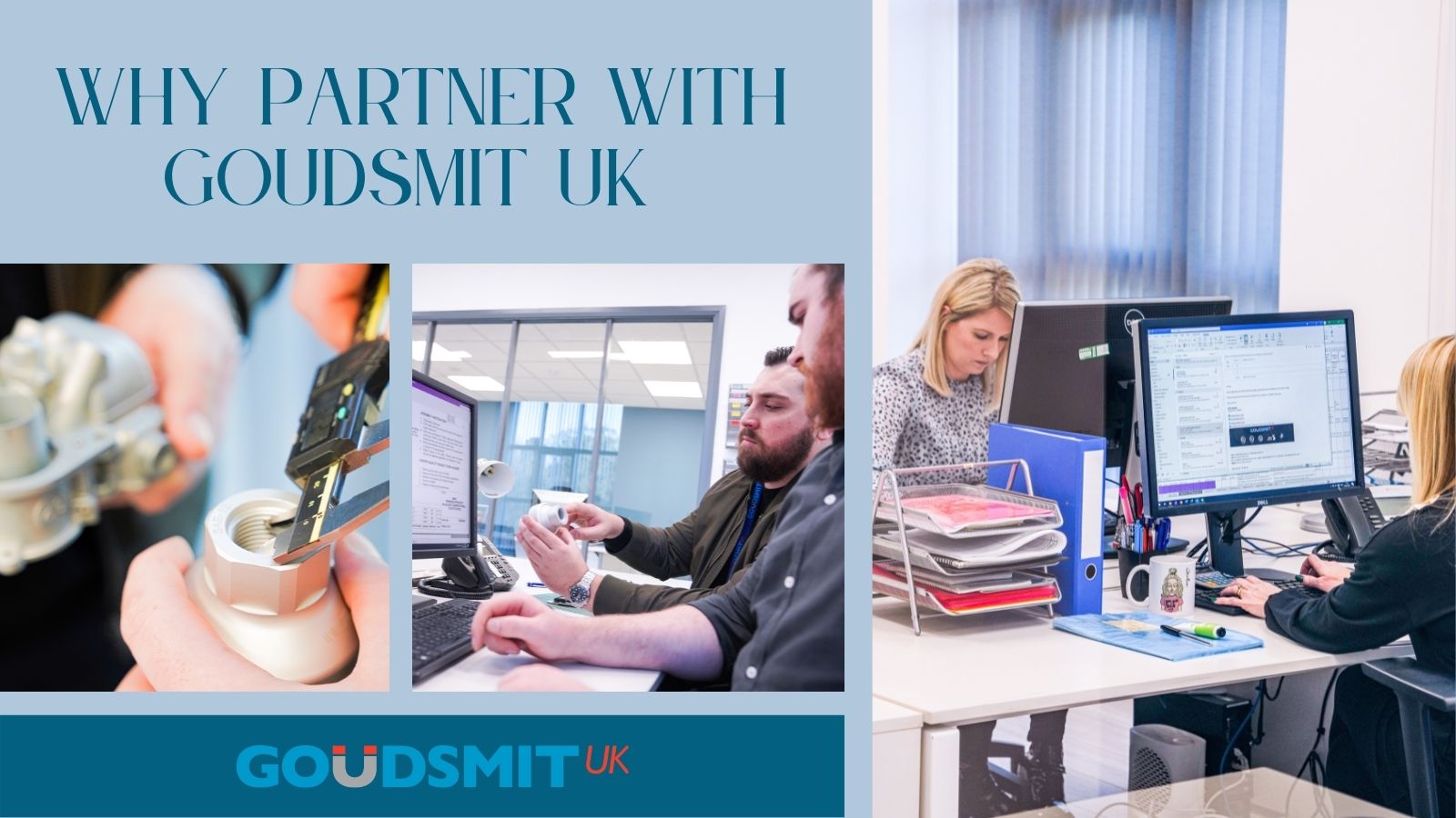 Partner with Goudsmit UK