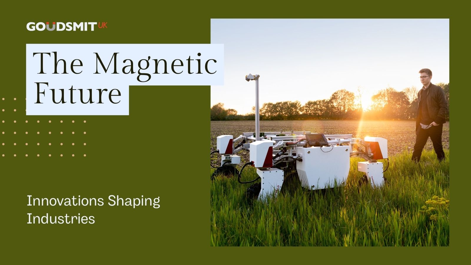 Magnetic Future Shaping Industries